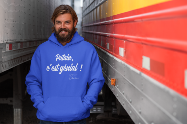 sweat putain c'est génial