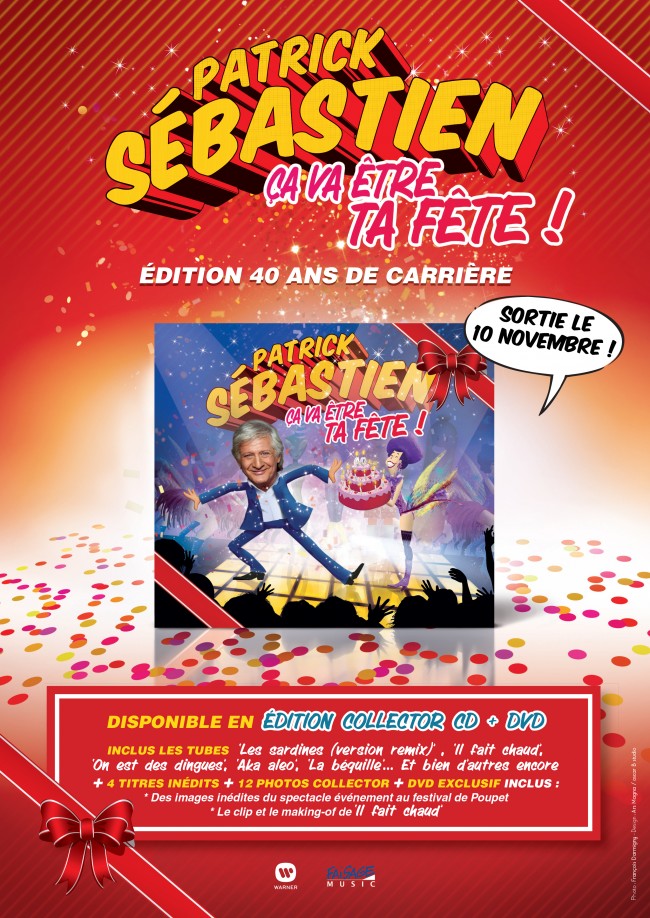 Patrick Sébastien Ca va être ta fête Collector